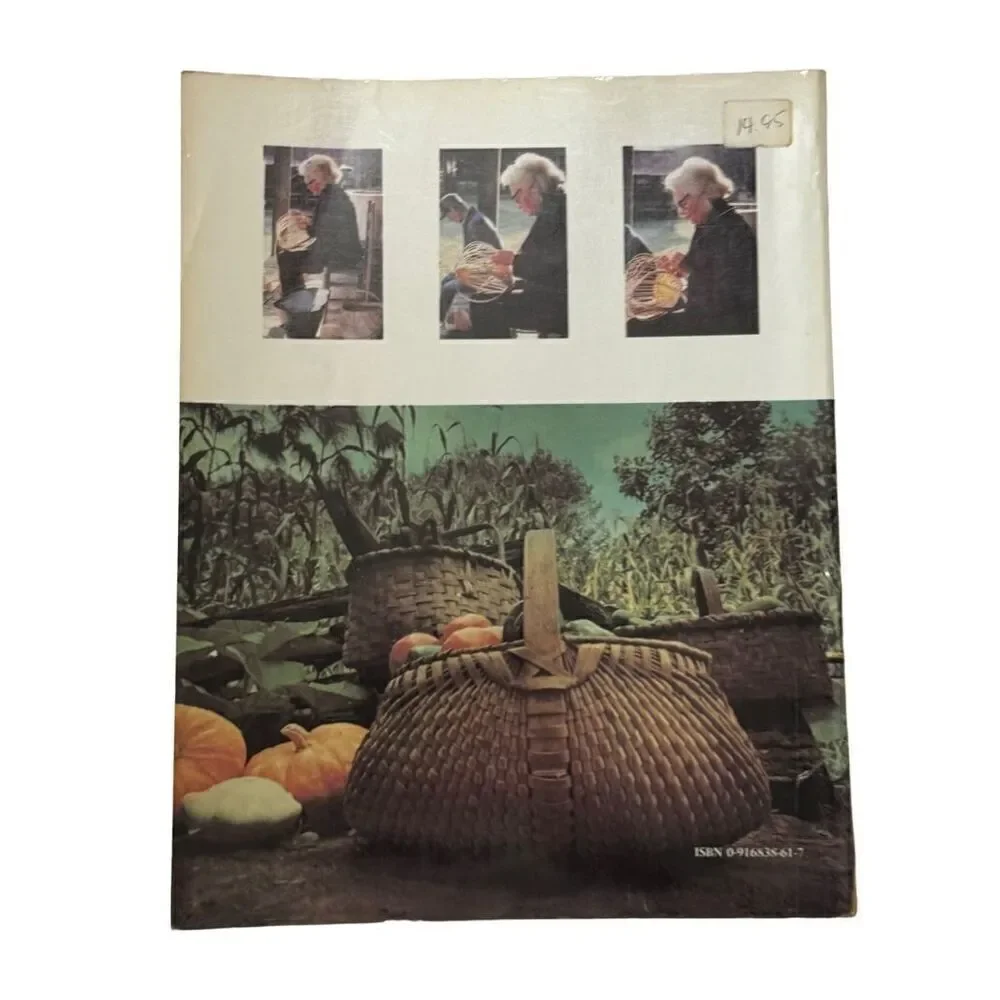 Baskets and Basketmakers in Southern Appalachia by John Rice Irwin 1982